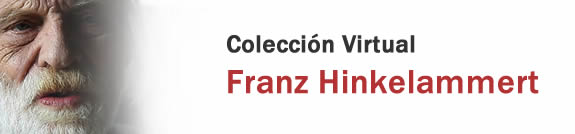 Colección Virtual Franz Hinkelammert